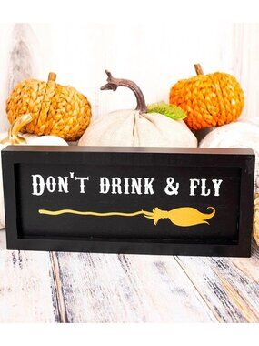 Halloween Don’t Drink & Fly Witch Broom Framed Wood Sign Home Decor Humor NWT